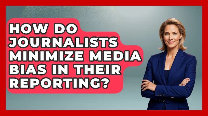 How Do Journalists Minimize Media Bias in Their Reporting? | Journalism Explained News