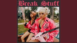Break Stuff - So Tuff So Cute