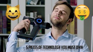 5 Pieces of Technology you must own