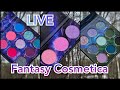 Live fantasy cosmetica haul  swatches with chit chat