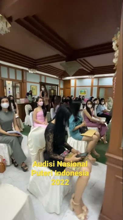 Audisi Nasional Puteri Indonesia 2022