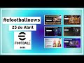 eFootballnews - Novedades 25 de Abril 