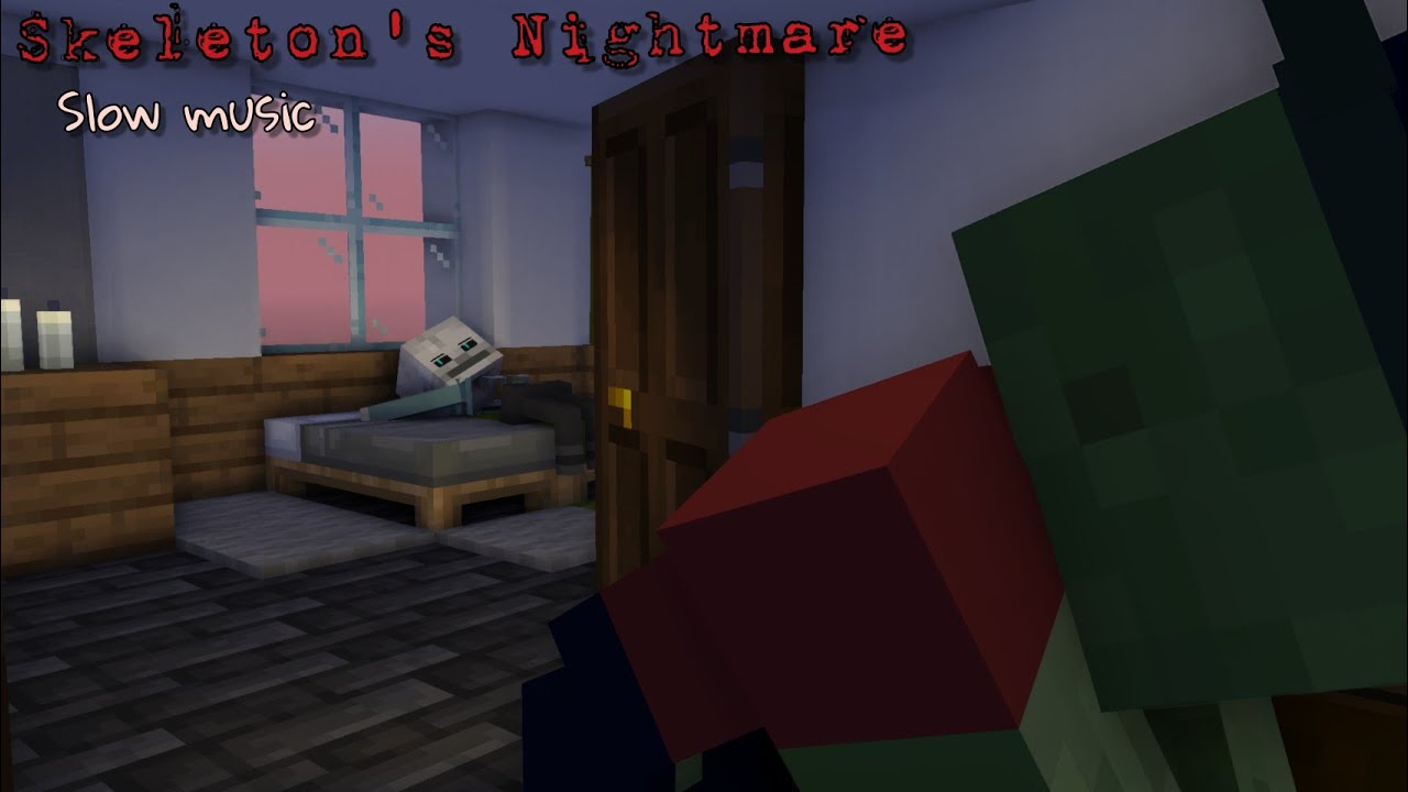 zombie x skeleton but skeleton's was have a nightmare •†-(short music)-†•