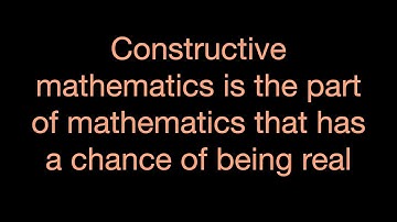 Constructive math is the part of mathematics that has a chance of being real@TheoriesofEverything