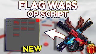 *NEW* Flag Wars OP Script (PASTEBIN) 2026