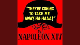 Video thumbnail of "Napoleon XIV - They're Coming to Take Me Away, Ha-Haaa!"