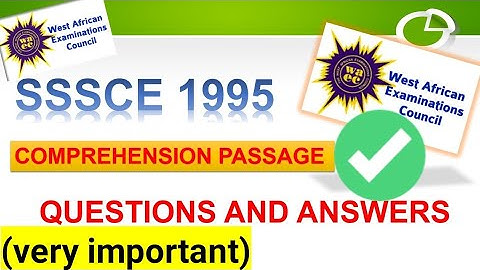 waec /wassce english language comprehension questions and answers