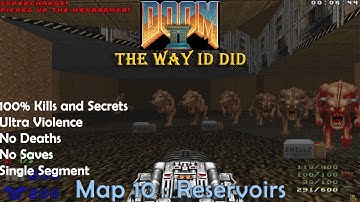 Doom 2 The Way ID Did Map 10 : Reservoirs ( Ultra Violence 100% )