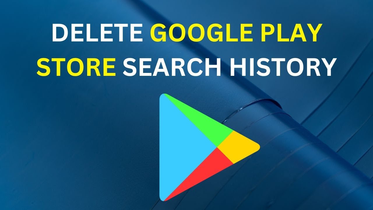How To Delete Google Play Store Search History [EASY] - YouTube