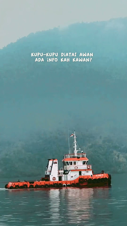 QUOTES #pelaut #storywa #kapal #ship #videoshort #subscribe #tiktok #katakata #tugboats #like #fyp
