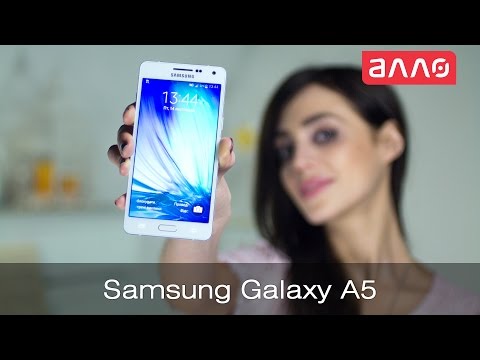 Видео-обзор смартфона Samsung Galaxy A5