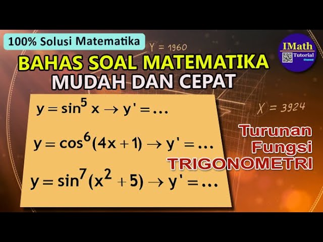 Pembahasan Mudah Soal Tentang Turunan Fungsi Trigonometri Youtube