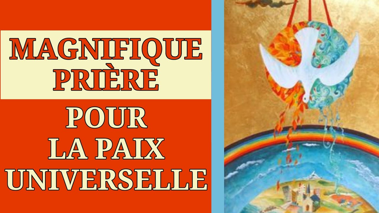 ️ PRIÈRE pour LA PAIX dans LE MONDE🕊 - YouTube