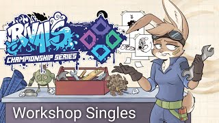 Rivals Championship Series Workshop Singles! Details + Roster Overview