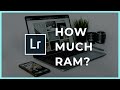 How much ram for photo editing? 8gb vs 32gb upgrade Lightroom ram comparison