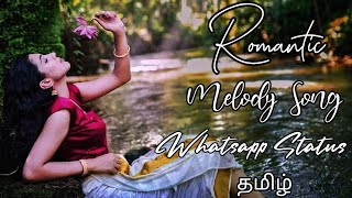 Romantic Song Status|Pen Illatha Oorile Song Status|Puthu Vellai Mazhai Song Status|Melody Hits|