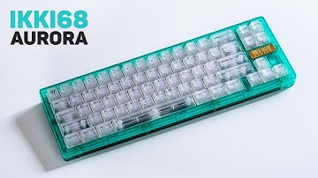 Ikki68 Aurora - Affordable Gasket Mount Mechanical Keyboard!