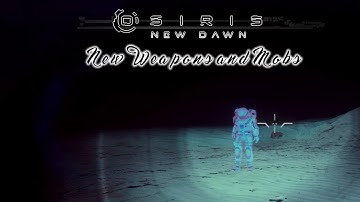 Osiris New Dawn: New mobs, new gun fun