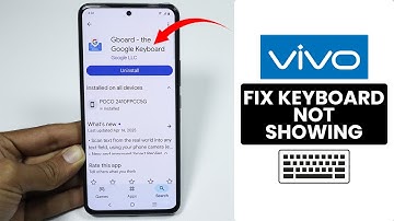 How to Fix Keyboard Not Showing Problem in Any Vivo Phone
