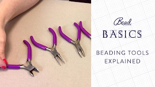 Beading Tools Explained - Bead House Basics 