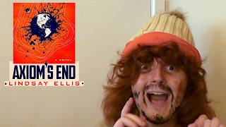 Bum Reviews - Axioms End by Lindsay Ellis