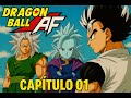 DRAGON BALL AF CAPITULO 1 LA APARICIÓN DE ZAIKO.  ESPAÑOL LATINO - AI FAN SERIES