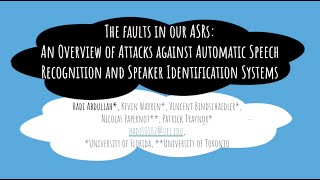 SoK: The Faults in our ASRs: An Overview of Attacks against Automatic Speech Recognition and ...