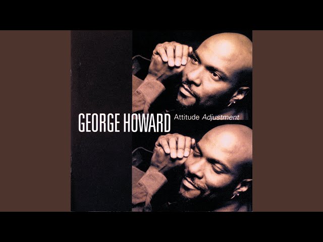 George Howard - Our Love