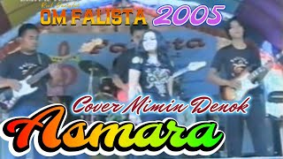Asmara Cover Mimin Denok   Musik OM FALISTA Group