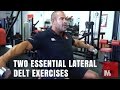 Two Essential Lateral Delt Exercises