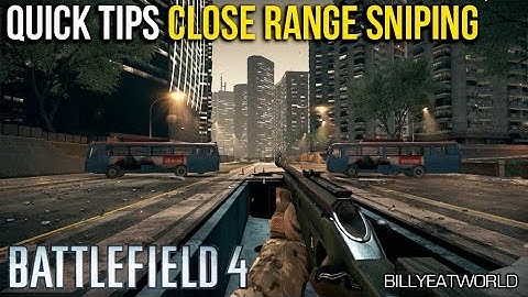 Battlefield 4 (PS4) - Quick Tips For Close Range Sniping - Sniping Guide: Part 6 (BF4 Gameplay)