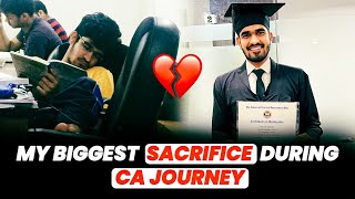 My Biggest Sacrifice during my CA Journey | Kushal Lodha