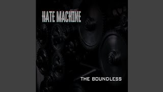 The Boundless - Hate Machine (OFFICIAL VISUALIZER)