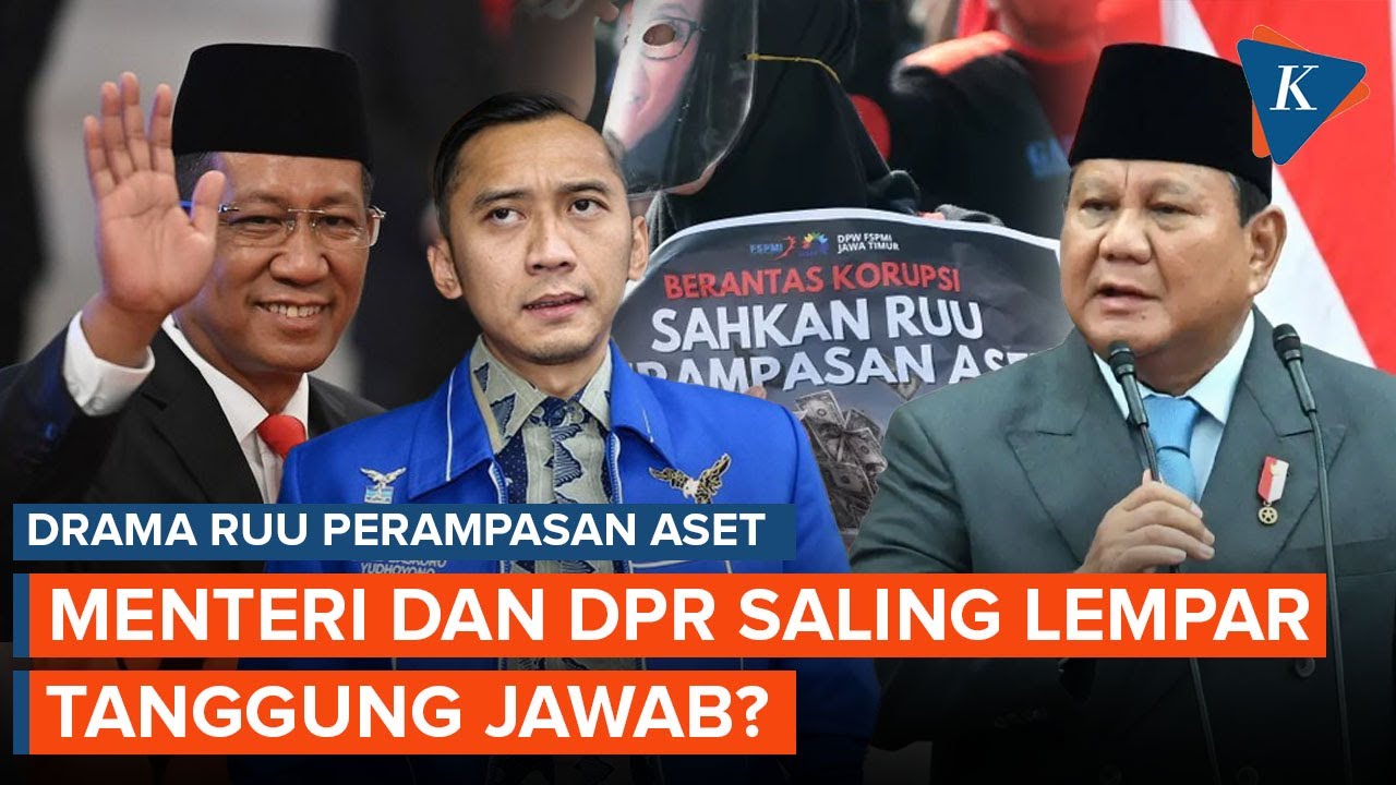 RUU Perampasan Aset Era Prabowo: Drama Pemerintah dan DPR Saling Lempar Tanggung Jawab