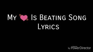 Download Lagu My 💓 Is Beating song lyrics Download Lagu My 💓 Is Beating song lyrics