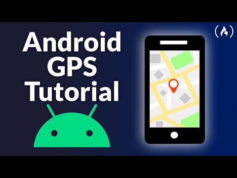 Android Studio Tutorial - Build A GPS App