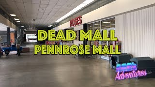 DEAD MALL - PENNROSE MALL - FROZEN IN TIME