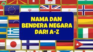Daftar Lengkap Nama dan Bendera Negara dari A-Z