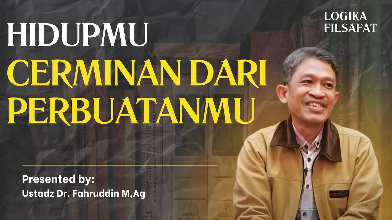 Hidupmu Hari Ini, Buah dari Pilihanmu Kemarin | Dr. H. Fahruddin Faiz, S.Ag M.Ag | Ngaji Filsafat