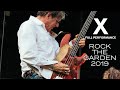 X  full performance live at rock the garden