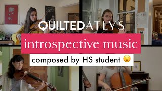 String Quartet Music - Introspective Music - written by High School Student! 😲