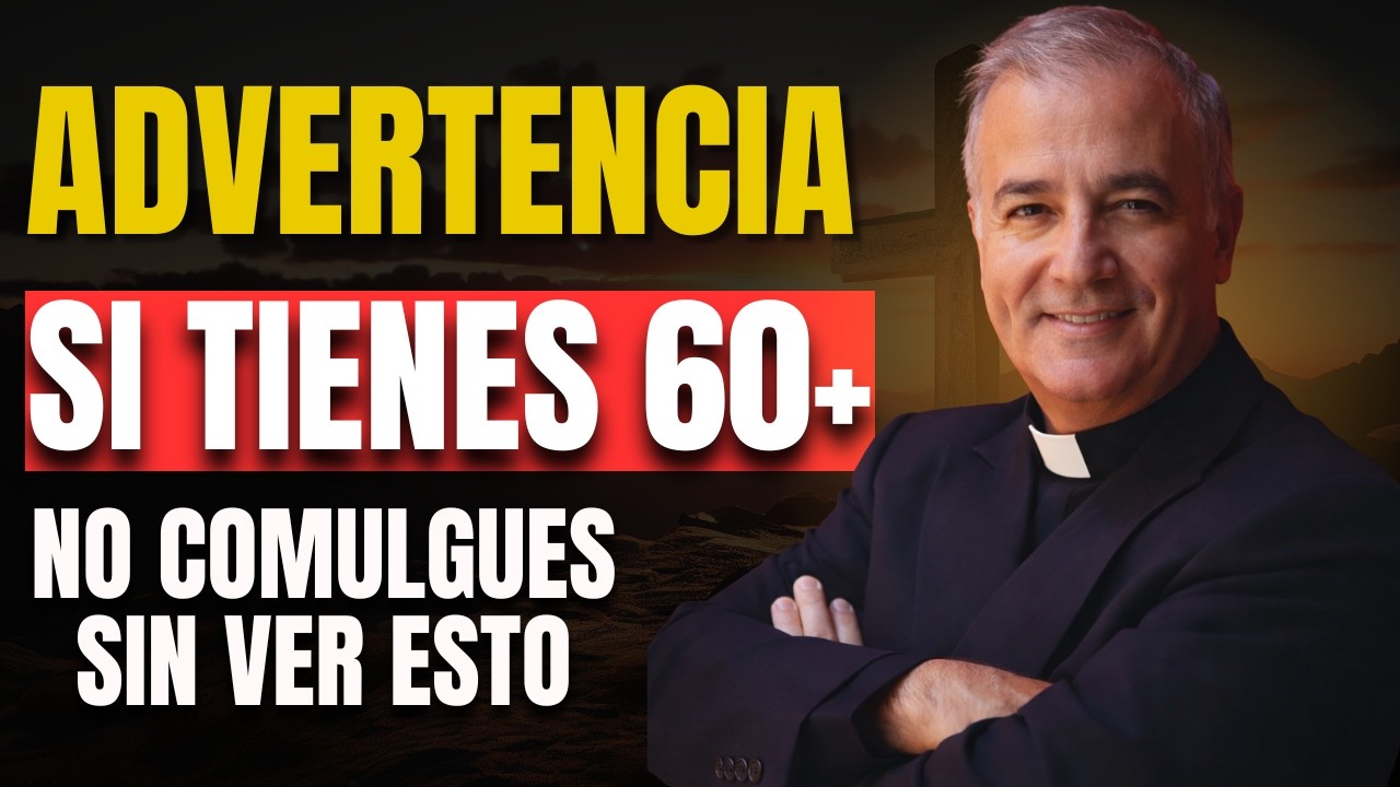 PADRE ÁNGEL: Si tienes más de 60 años, estos pecados DEBES confesar antes de Comulgar esta Cuaresma