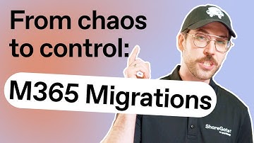 From chaos to control: M365 migrations