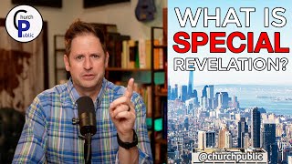 What is Special Revelation?