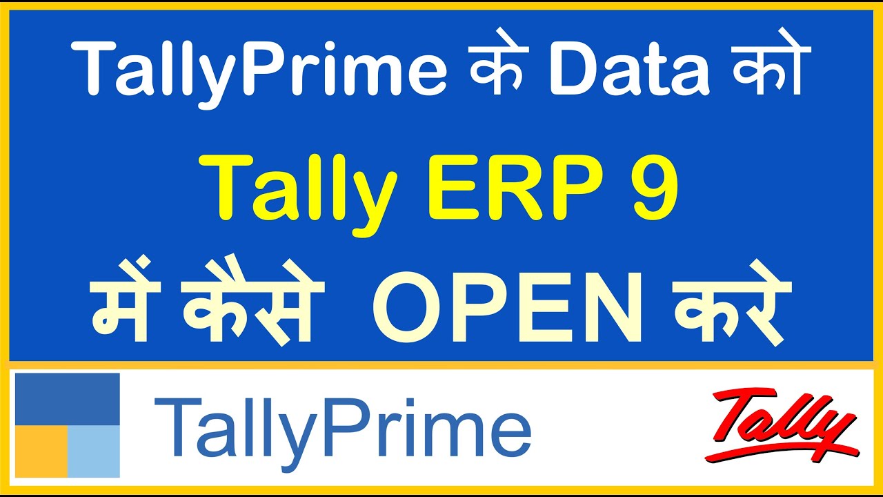 HOW TO ACCESS TALLY PRIME DATA IN TALLY ERP 9 TALLY PRIME TIPS HOW TO ACCESS TALLY PRIME DATA IN TALLY ERP 9 TALLY PRIME TIPS
