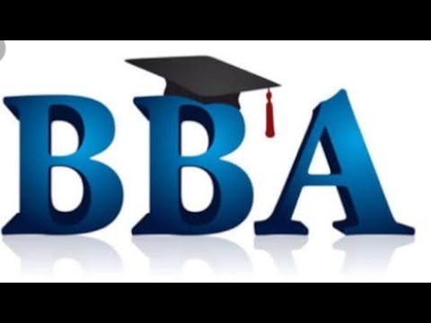 WHY TO CHOOSE BBA| FULL DETAILS ABOUT BBA| BACHELOR BUSINESS