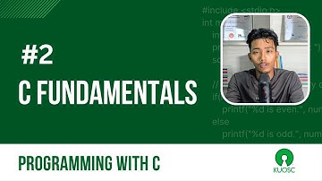 C Fundamentals | Programming with C | KUOSC Open School