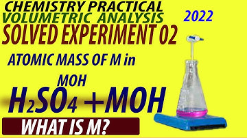 How to determine the Atomic Mass of Unknown Element M in a compound MOH|SOLVED EXPERIMENT O1 2022