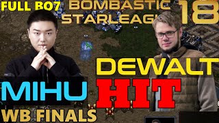 BSL18 WB FINAL Mihu vs Dewalt - SICK BO7 - THATS TERRAN vs PROTOSS I LIKE!