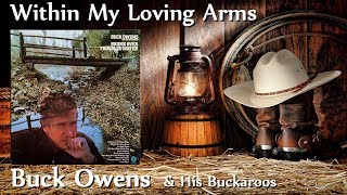 Watch Buck Owens Within My Loving Arms video